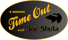 2-Minute Timeout with Joe Shuta